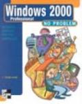Windows 2000 professional no problem