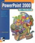 Powerpoint 2000 no problem (nuova grafica)