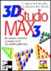 3D Studio Max 3. Con CD-ROM