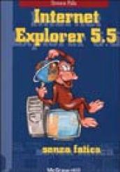Internet Explorer 5.5 senza fatica