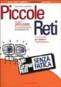 Piccole reti senza fatica