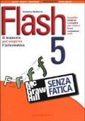 Flash 5 senza fatica