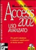 Access 2002. Uso avanzato. Con CD-ROM