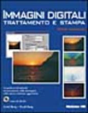 Immagini digitali. Trattamento e stampa. Con CD-ROM