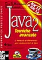 Java 2. Tecniche avanzate. Con CD-ROM