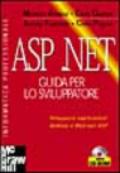 ASP.NET. Guida per lo sviluppatore. Con CD-ROM