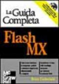 Flash MX. La guida completa. Con CD-ROM