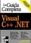 Visual C++.NET. La guida completa