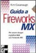 Guida a Fireworks MX