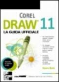 CorelDraw 11. La guida ufficiale