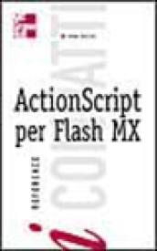ActionSscript per Flash MX. I compatti