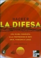 Hacker. La difesa. Con CD-ROM