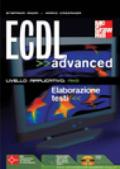 ECDL advanced. Livello applicativo AM3. Elaborazione testi. Con CD-ROM