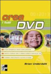 Crea i tuoi DVD