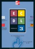 ECDL. Modulo 3. Elaborazione testi. Syllabus 4.0