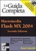 Macromedia Flash MX. La guida completa. Con CD-ROM