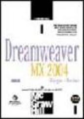 Dreamweaver MX 2004. Disegno e tecnica