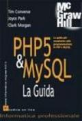 PHP 5 & MySQL. La guida
