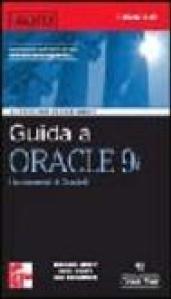 Guida a Oracle 9i. I fondamenti di Oracle 9i