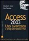 Access 2003. Uso avanzato e programmazione VBA