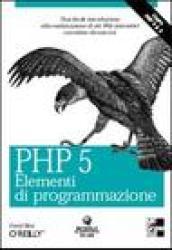 PHP 5. Elementi di programmazione