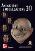 Animazione e modellazione 3D. Con CD-ROM