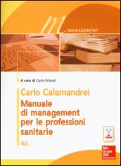 Manuale di management per le professioni sanitarie. Con e-book