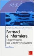 Farmaci e infermiere. Un prontuario per la somministrazione