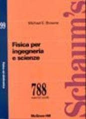 Fisica per ingegneria e scienze