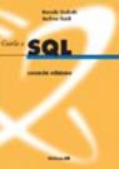 Guida a SQL. Con CD-ROM