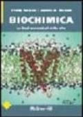 Biochimica. Le basi molecolari della vita