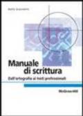 Manuale di scrittura. Dall'ortografia ai testi professionali