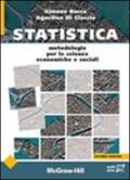 Statistica. Metodologia per le scienze economiche e sociali