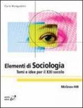 Elementi di sociologia. Temi e idee per il XXI secolo