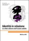 Identità in relazione. Le sfide odierne dell'essere adulto