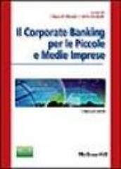 Il corporate banking per le piccole e medie imprese