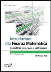 Introduzione alla finanza matematica. Concetti di base, tassi e obbligazioni