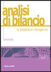 Analisi di bilancio: la prospettiva manageriale