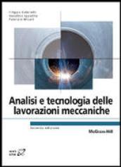 Analisi e tecnologia delle lavorazioni meccaniche