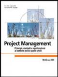 Project Management: principi, metodologie e applicazioni per il settore delle opere civili