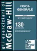 Fisica generale. Meccanica. 130 esercizi risolti