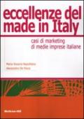 Eccellenze del made in Italy. Casi di marketing di medie imprese italiane