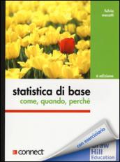 Statistica di base. Come, quando, perché