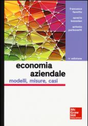 Economia aziendale. Modelli, misure, casi