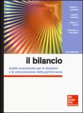 Il bilancio. Analisi economiche per le decisioni e la comunicazione della performance