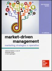 Market-driven management. Marketing strategico e operativo