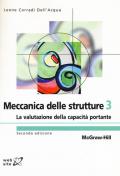 Meccanica delle strutture. Vol. 3: La valutazione della capacità portante.