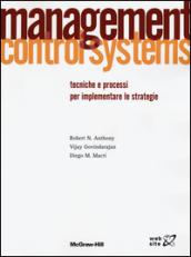 Management control systems. Tecniche e processi per implementare le strategie