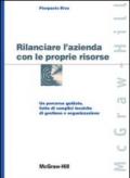 Rilanciare l'azienda con le proprie risorse