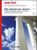 Otto pilastri per vincere